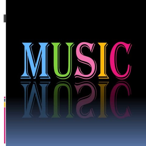 Music