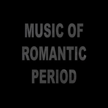 music of romantic period powerpoint presentation
