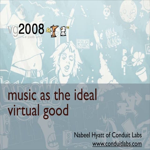 Music As A Virtual Good VGSummit08