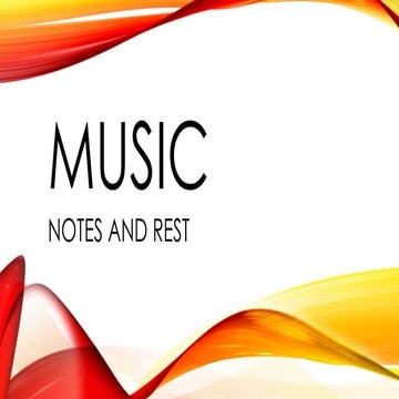 MUSIC 1.pptxNOTES are musical sounds that represent sounds.