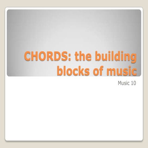 Music 10 chords ppt | PPTX