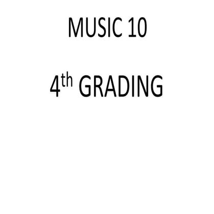 Music10 4th grading
