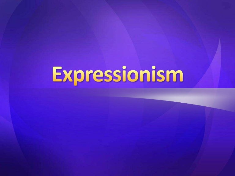 Music 10 lesson 2 expressionism