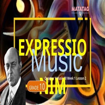 MUSIC10_Q1 PPT_Wk1_Day 2 (Expressionism)