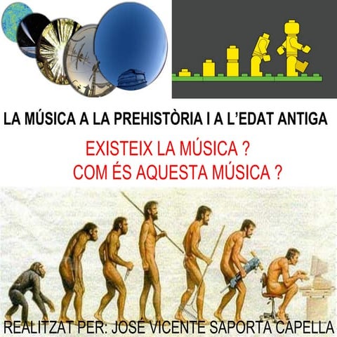 Musica a la prehistòria i a l`edat antiga per jose v. saporta