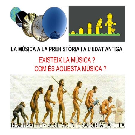 Musica a la prehistòria i a l`edat antiga per Jose V. Saporta Capella