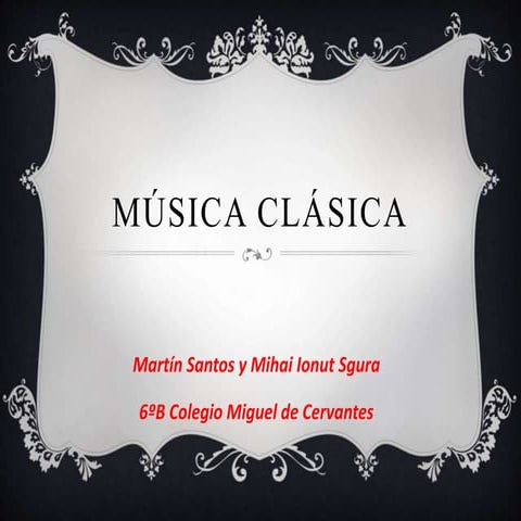 MÚSICA CLÁSICA