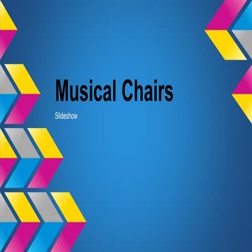 Musical chairs slideshow | PPTX