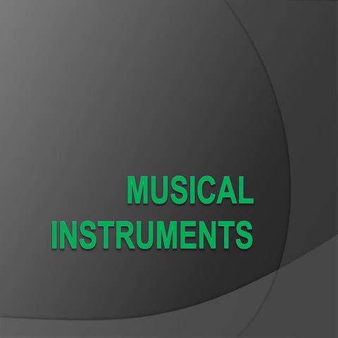 Musical instruments