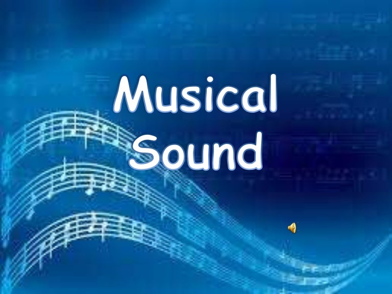 Musical Sound