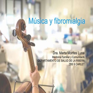 Musica y fibromialgia (por Marta Mo...
