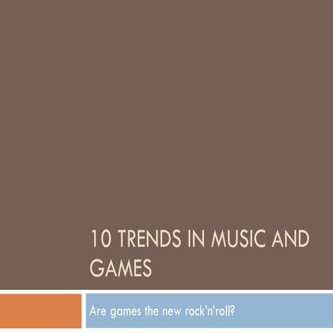 10 Trends in Music Games