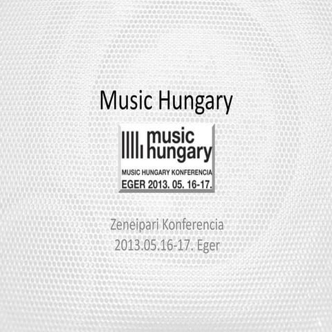 Mi a Zeneipar? - Music Hungary Konferencia