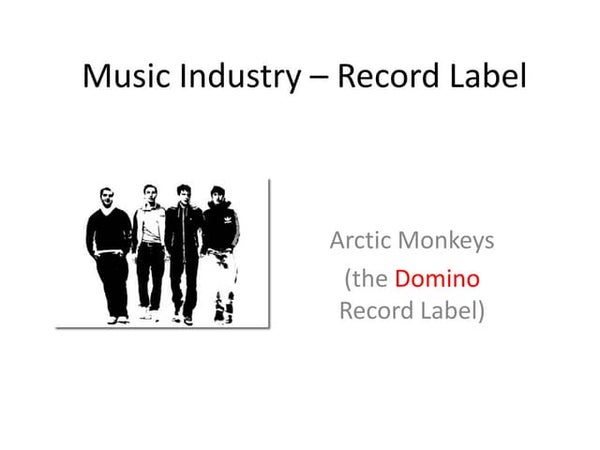 Arctic monkeys and the music industry