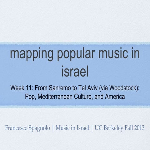 Mapping Popular Music in Israel | Music in Israel Week 11 (2013)