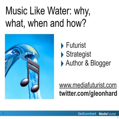 Music Like Water: Gerd Leonhard at A2N 2009 Berlin