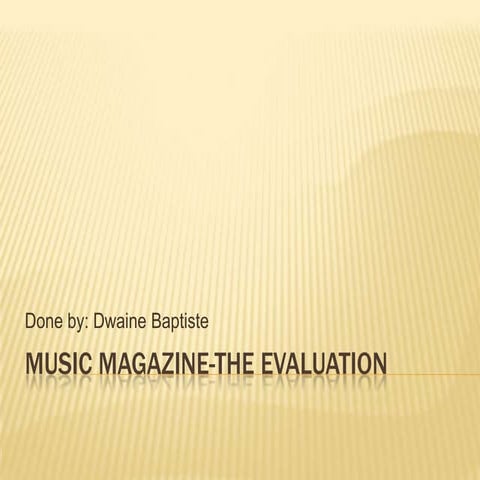 Music magazine the evaluation