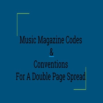 Music magazine codes  &amp;  conventions  for a double page spread