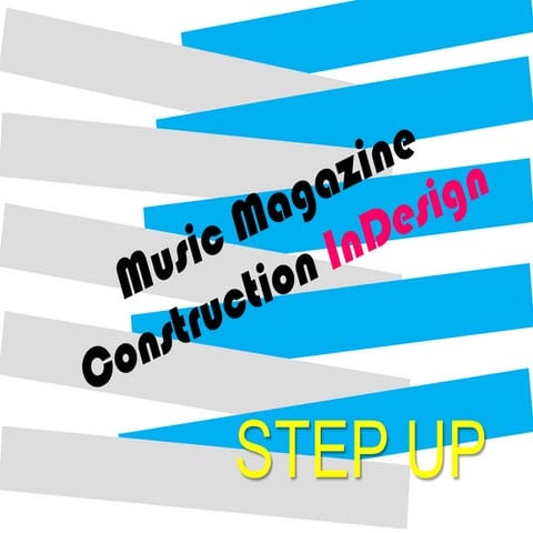 Music Magazine Construction InDesign