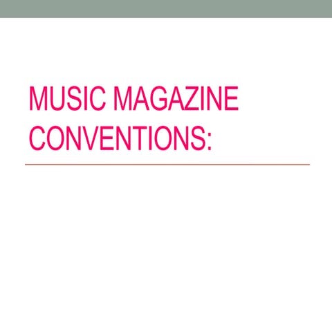 Music magazine conventions