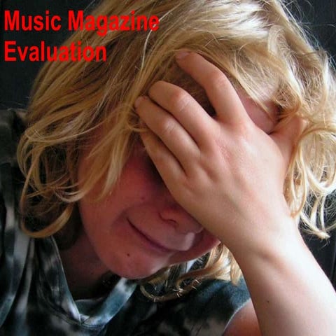 Music magazine evaluation tips