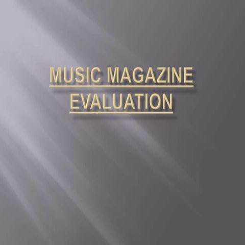 Music magazine evaluation