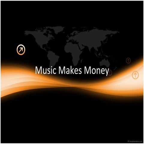 Music makes money - AME Presentation