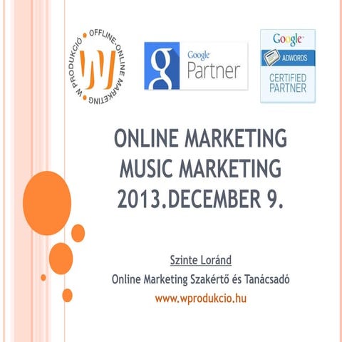 Youtube  - Music online marketing 2013.12.09 Zeneipari Hivatal