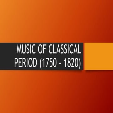 Music Of Classical Period 1750 10