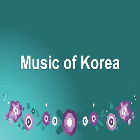 Music of Korea Music 8.pptx