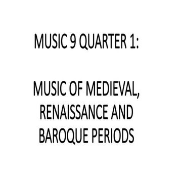 MUSIC OF MEDIEVAL PERIOD (Mapeh 9 Quarter 1)