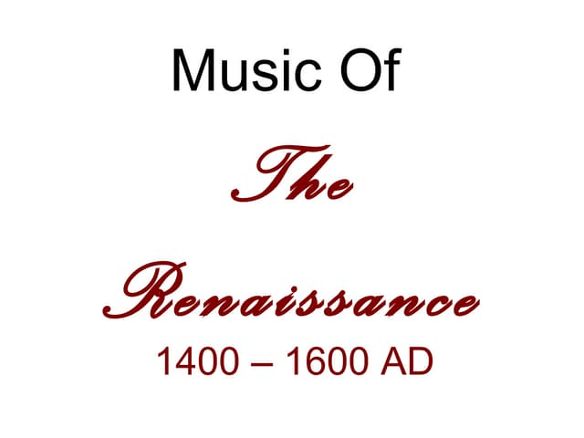 Music of the renaissance