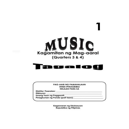 K TO 12 GRADE 1 LEARNING MATERIAL IN MUSIC (Q3-Q4)
