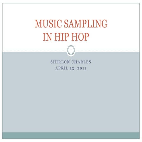 CFADW PRESENTATION(Music sampling in hip hop)