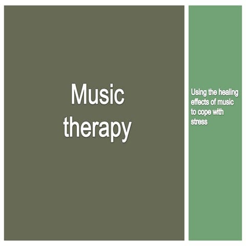 Music therapy for stress pp