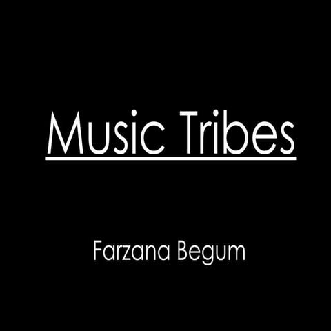 Music tribes