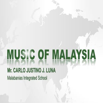 Music of Malaysia - MAPEH 8 (Music 1st Quarter)