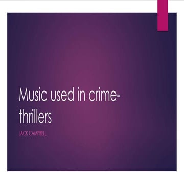 Music used in crime thrillers