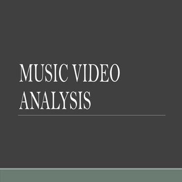 Music video Analysis