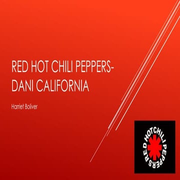 Red Hot Chili Peppers- Dani California