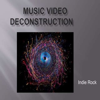 Music Video Deconstruction - Indie ...