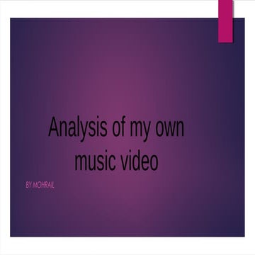 Music video own analysis