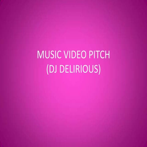Music video pitch