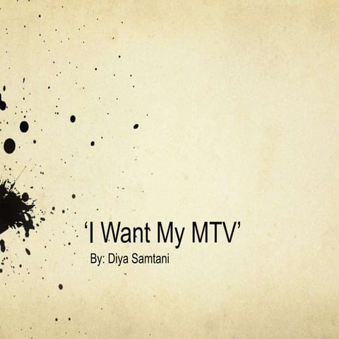 'I WANT MY MTV' Music Video Powerpoint