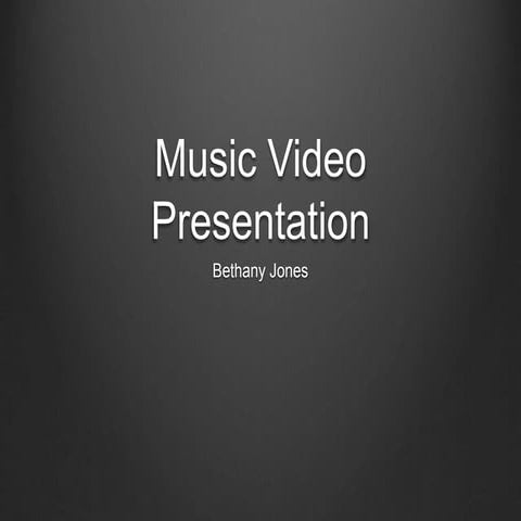 Music video presentation final