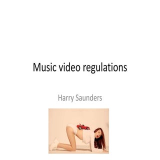 Music video regulations