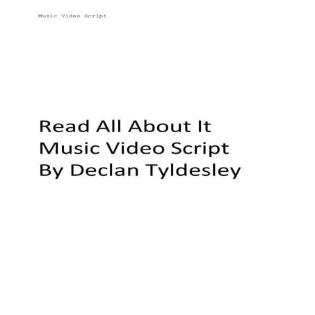 Music Video Script_DT_First Draft