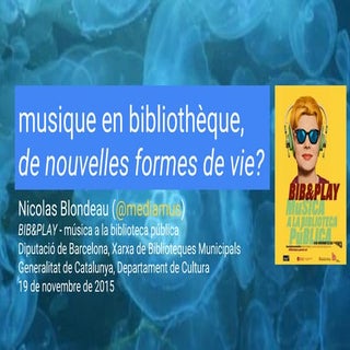 Musique en bibliothèque, de nouvell...