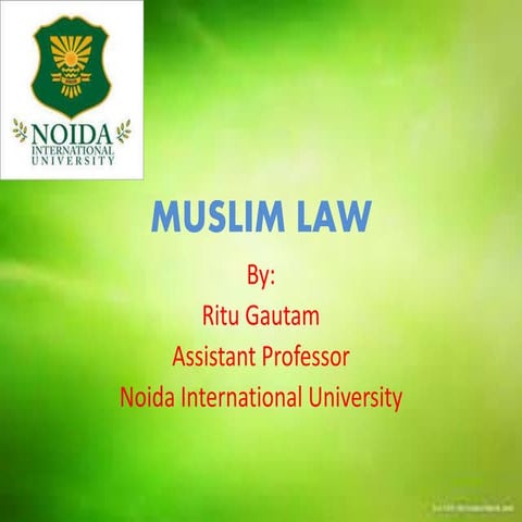 Muslim law - Ritu Gautam