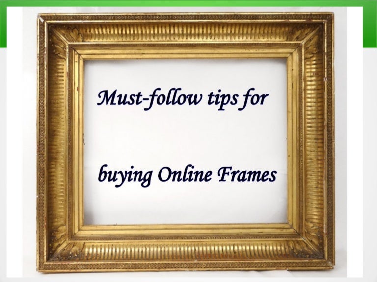 Picture frames & its buying tips PaintboxSoho